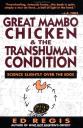 Great Mambo Chicken and the Transhuman Condition